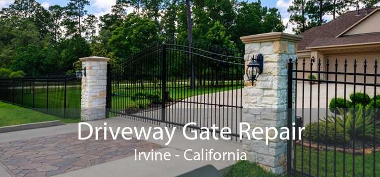 Driveway Gate Repair Irvine - California