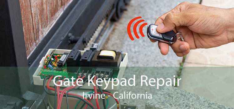 Gate Keypad Repair Irvine - California