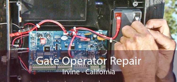 Gate Operator Repair Irvine - California