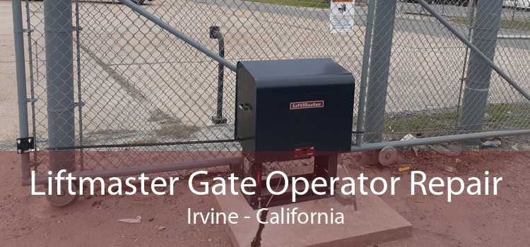 Liftmaster Gate Operator Repair Irvine - California