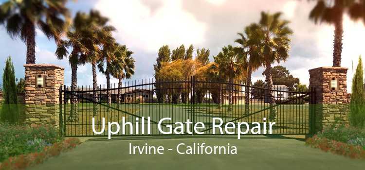 Uphill Gate Repair Irvine - California